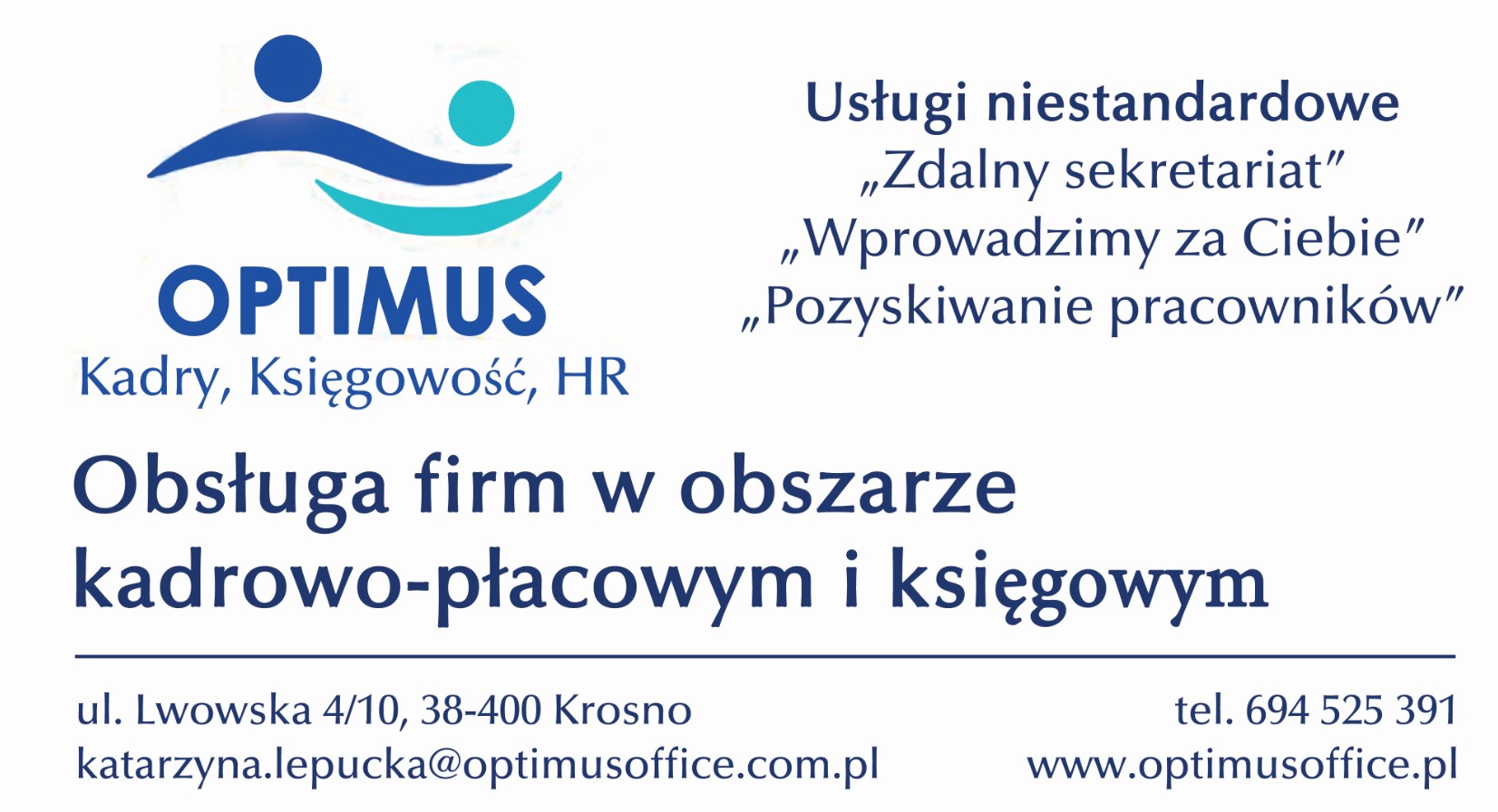 OPTIMUS KATARZYNA LEPUCKA Kadry, Księgowość, HR - kadry, płace KROSNO kadry KROSNO